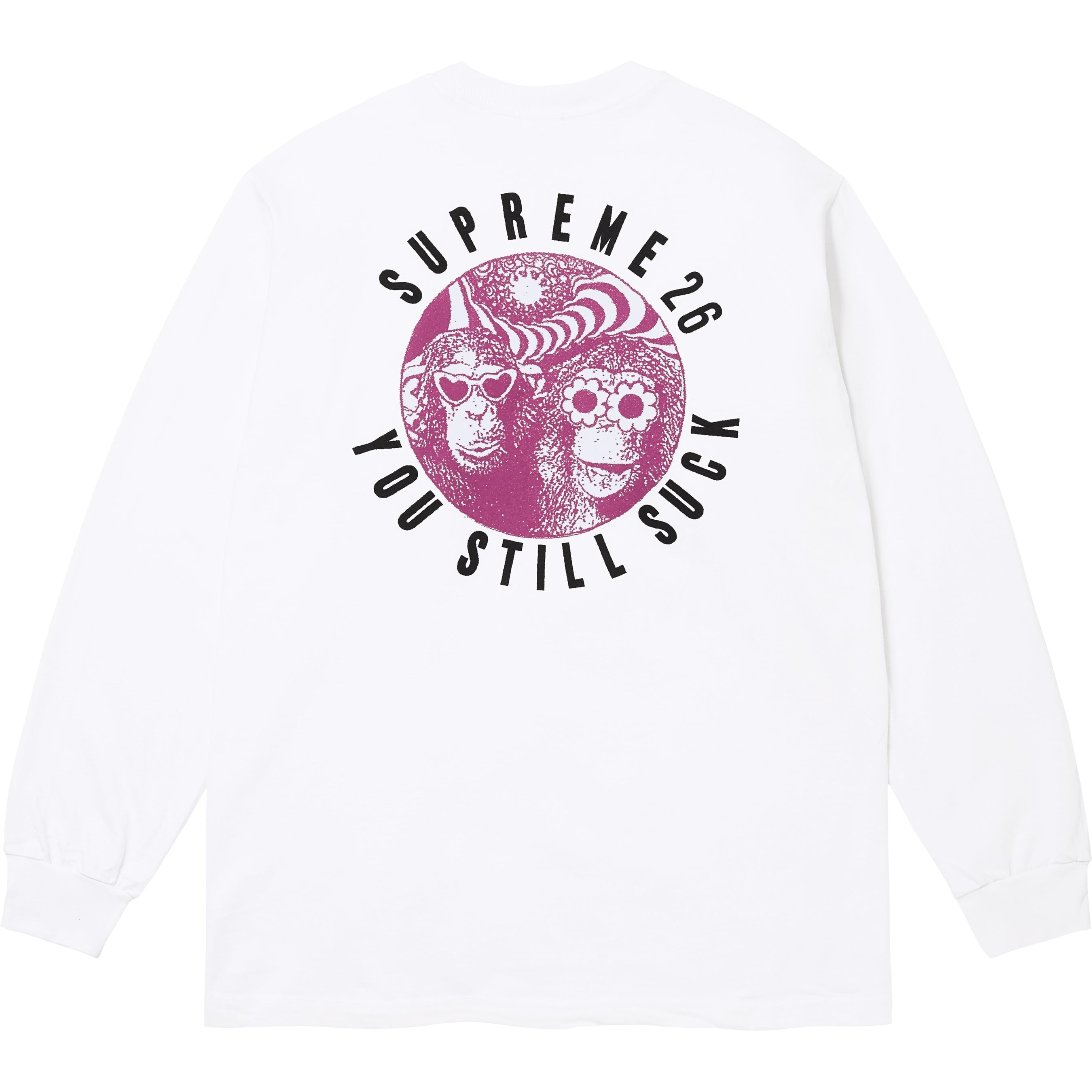 You Still Suck L/S Tee view 10